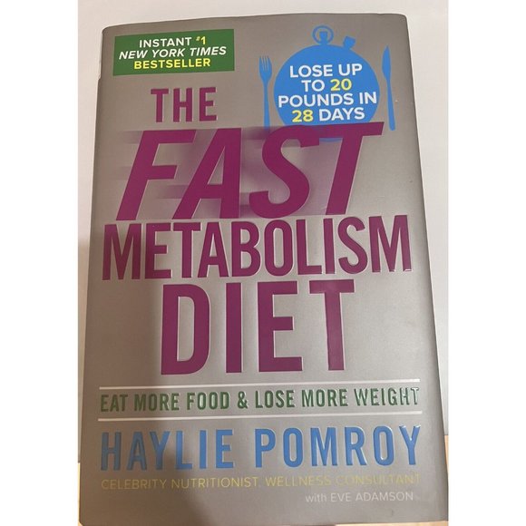 The‎ Fast Metabolism Diet : Eat More Food and Lose More Weight by Haylie... - Picture 1 of 3